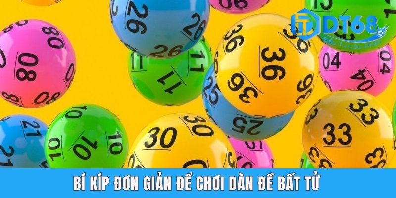 Bí kíp đơn giản để chơi dàn để bất tử