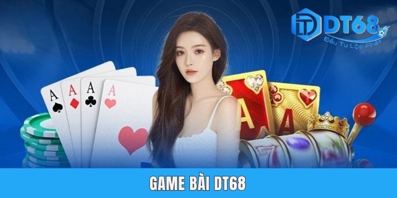 Game bài DT68