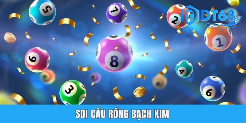 Soi Cầu Rồng Bạch Kim - Chiến Lược Chốt Số Hiệu Quả Tại DT68 Soi Cầu Rồng Bạch Kim - Chiến Lược Chốt Số Hiệu Quả Tại DT68